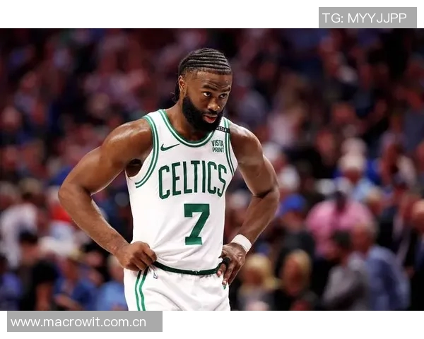 追梦之路：杰伦布朗渴望成为球队核心却面临阵容困境