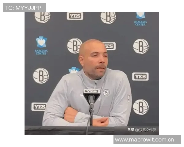 篮网主帅宣布健康球员将轮番出战迎接小曾机会到来