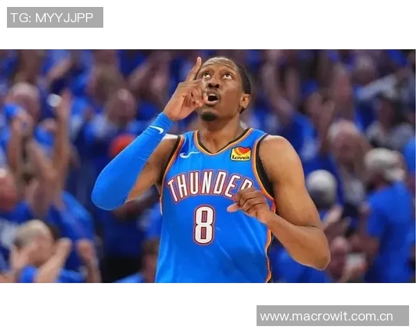 杰伦威复出助雷霆强势崛起前19场场均净胜165创历史新高 杰伦威复出助雷霆强势崛起前19场场均净胜165创历史新高